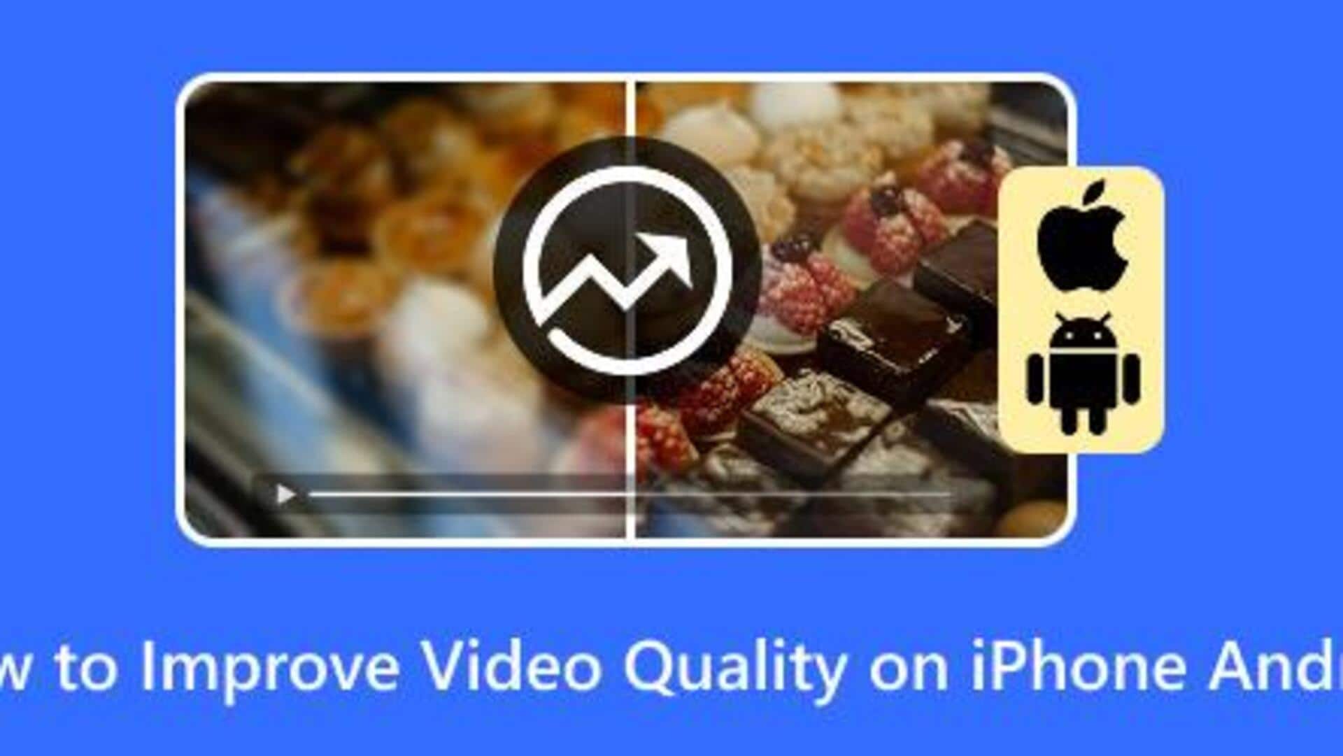 アンドロイドでビデオ品質を向上させる方法