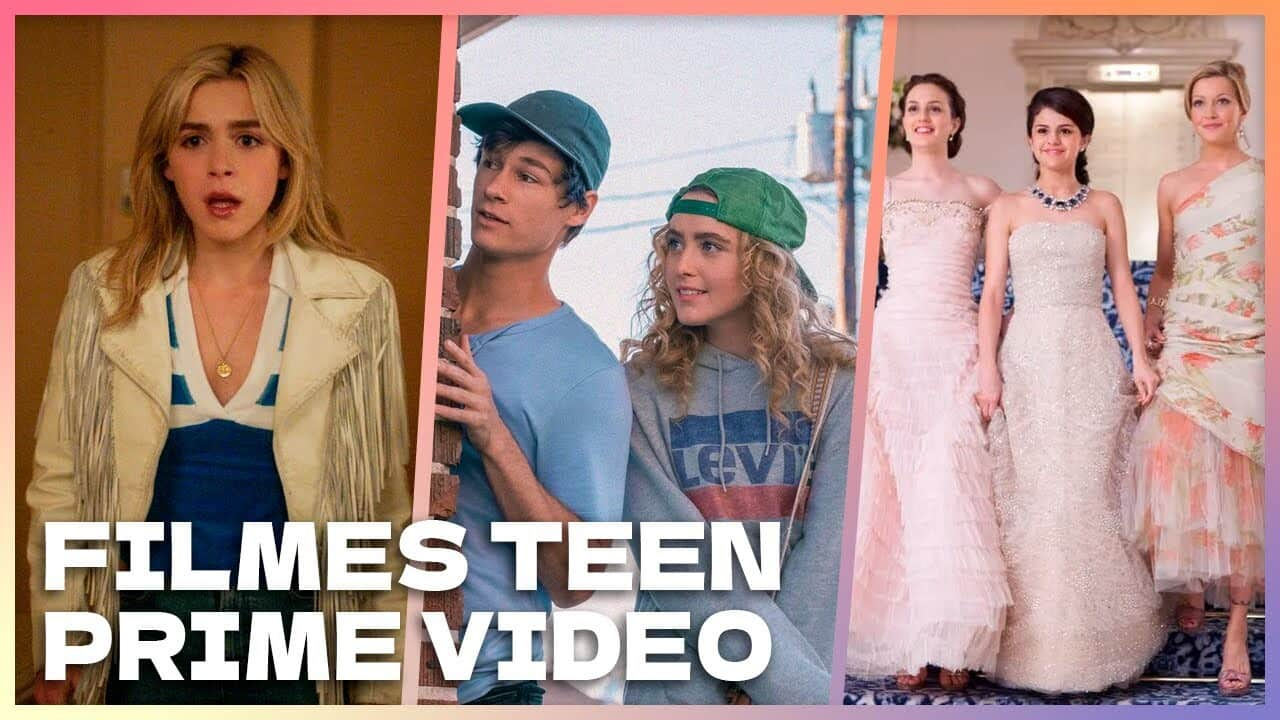 Filmes Teen Para Sentir-Se Bem No Prime Video