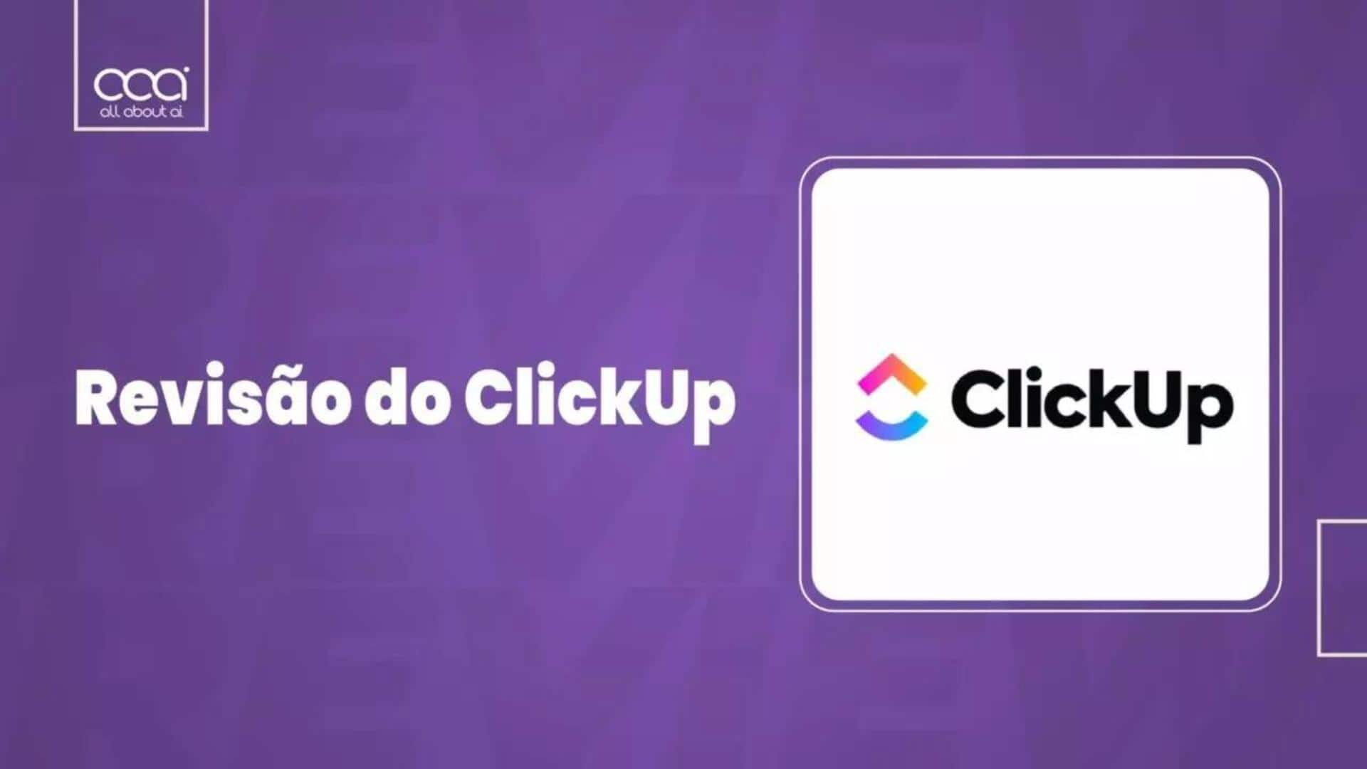 Aumentando A Produtividade Com Metas Do Clickup