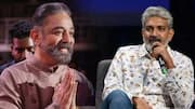 ராஜமௌலி இயக்கும் அடுத்த படத்தில் கமல்ஹாசன்  நடிக்கிறாரா?