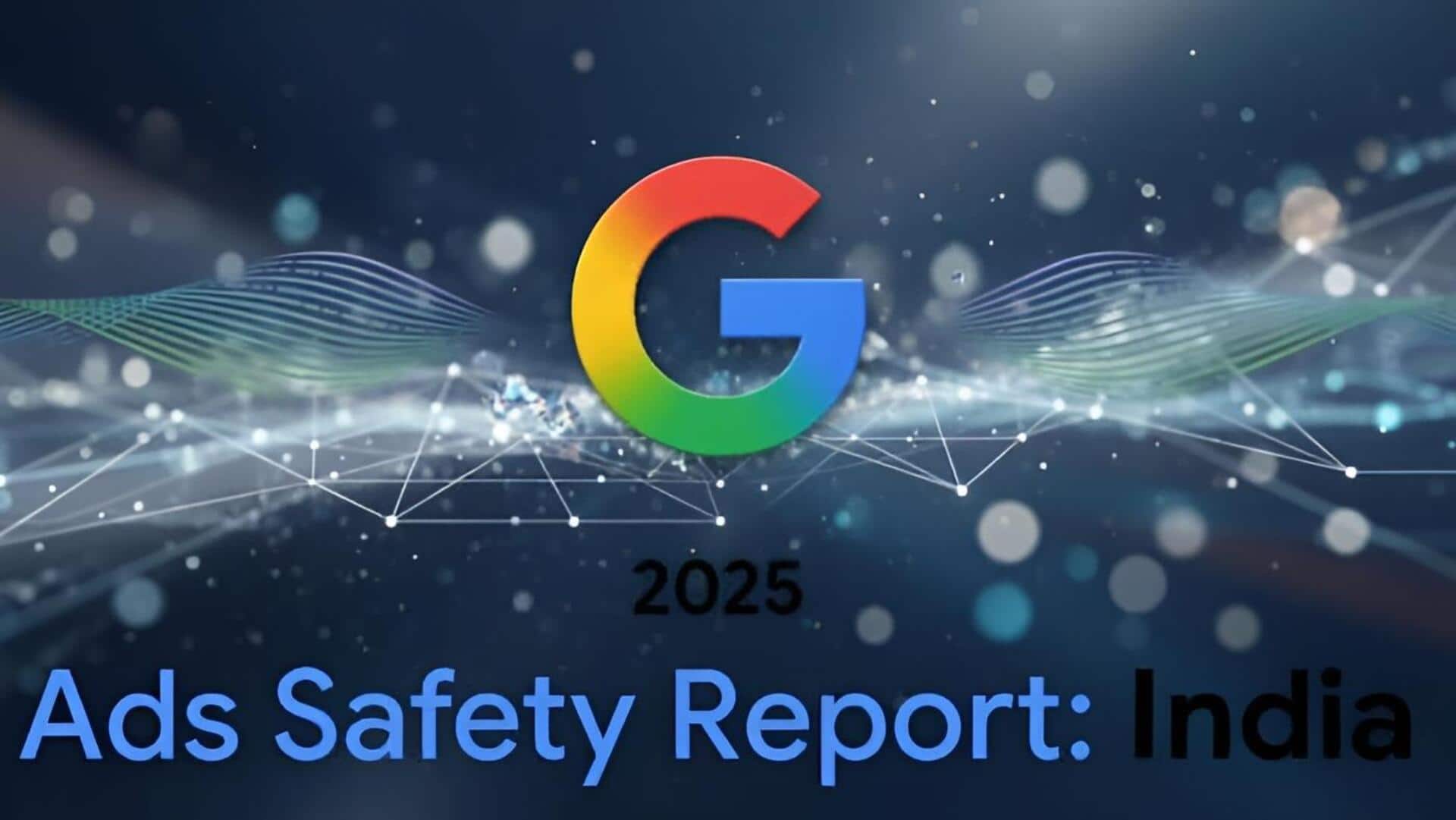 Gemini: గూగుల్ జెమినీ ప్రభావం.. 48 కోట్లకు పైగా హానికర ప్రకటనలకు చెక్