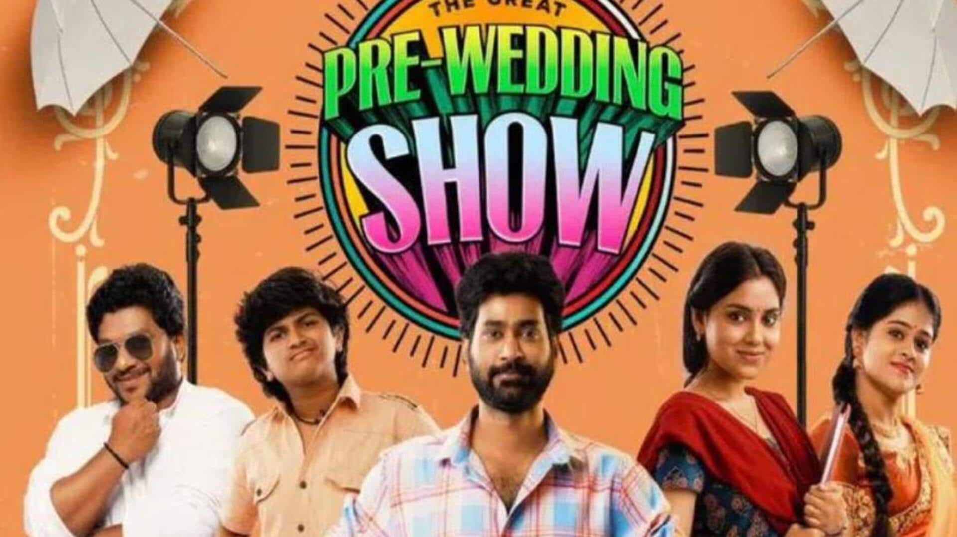 The Great Pre Wedding Show : 'ది గ్రేట్ ప్రీ వెడ్డింగ్ షో'తో నవ్వుల వర్షం.. పక్కా కామెడీ ఎంటర్‌టైన్‌మెంట్!