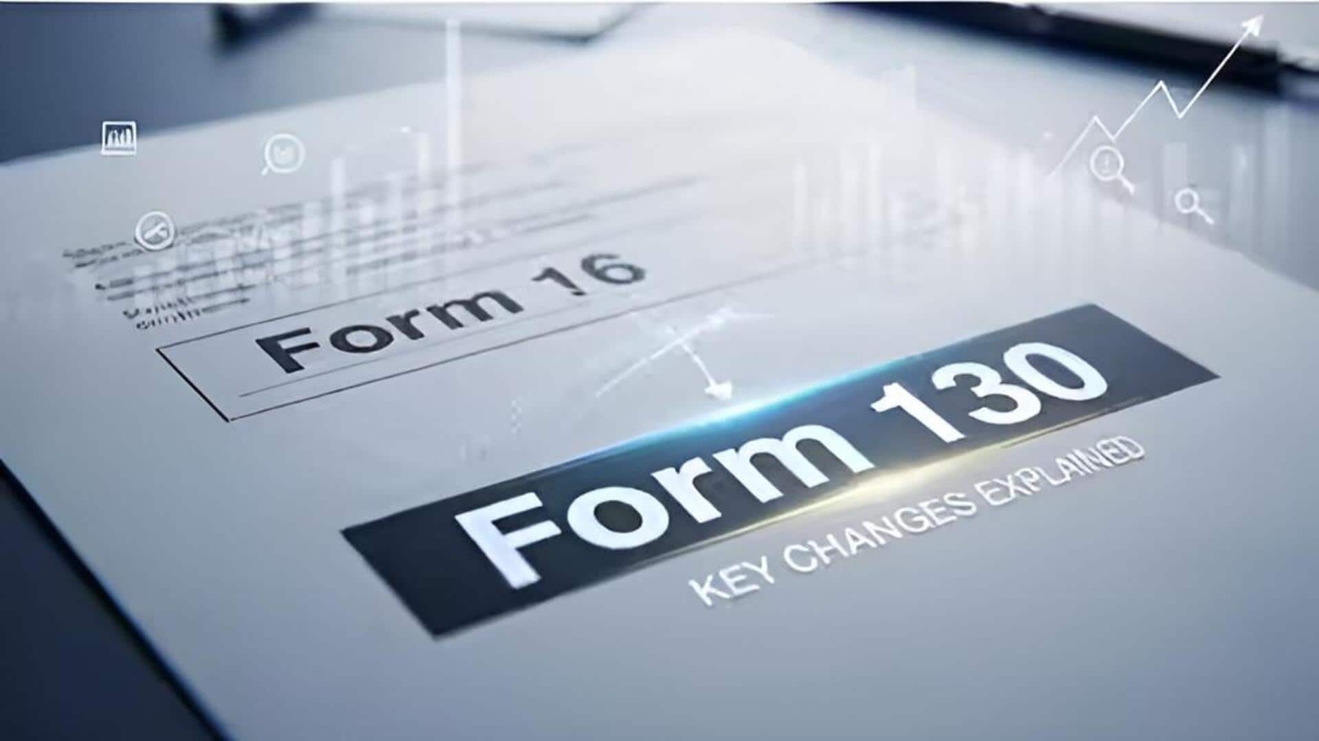 New Form 130 : ఉద్యోగులకు అలర్ట్.. ఇకపై ఫామ్-16 స్థానంలో ఫామ్-130
