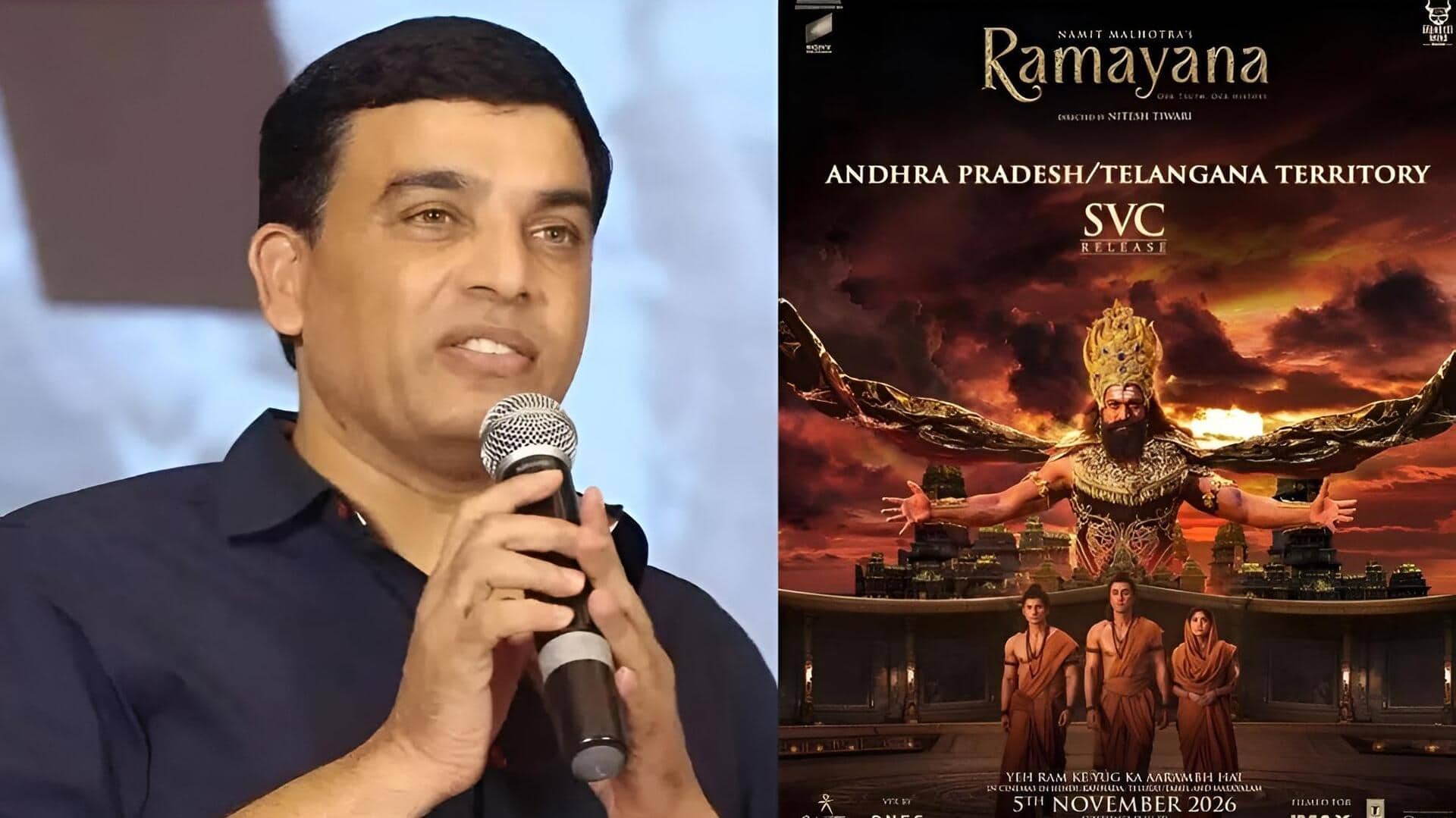 Ramayana: తెలుగు రాష్ట్రాల్లో దిల్ రాజు చేతికి 'రామాయణ' రిలీజ్ హక్కులు!
