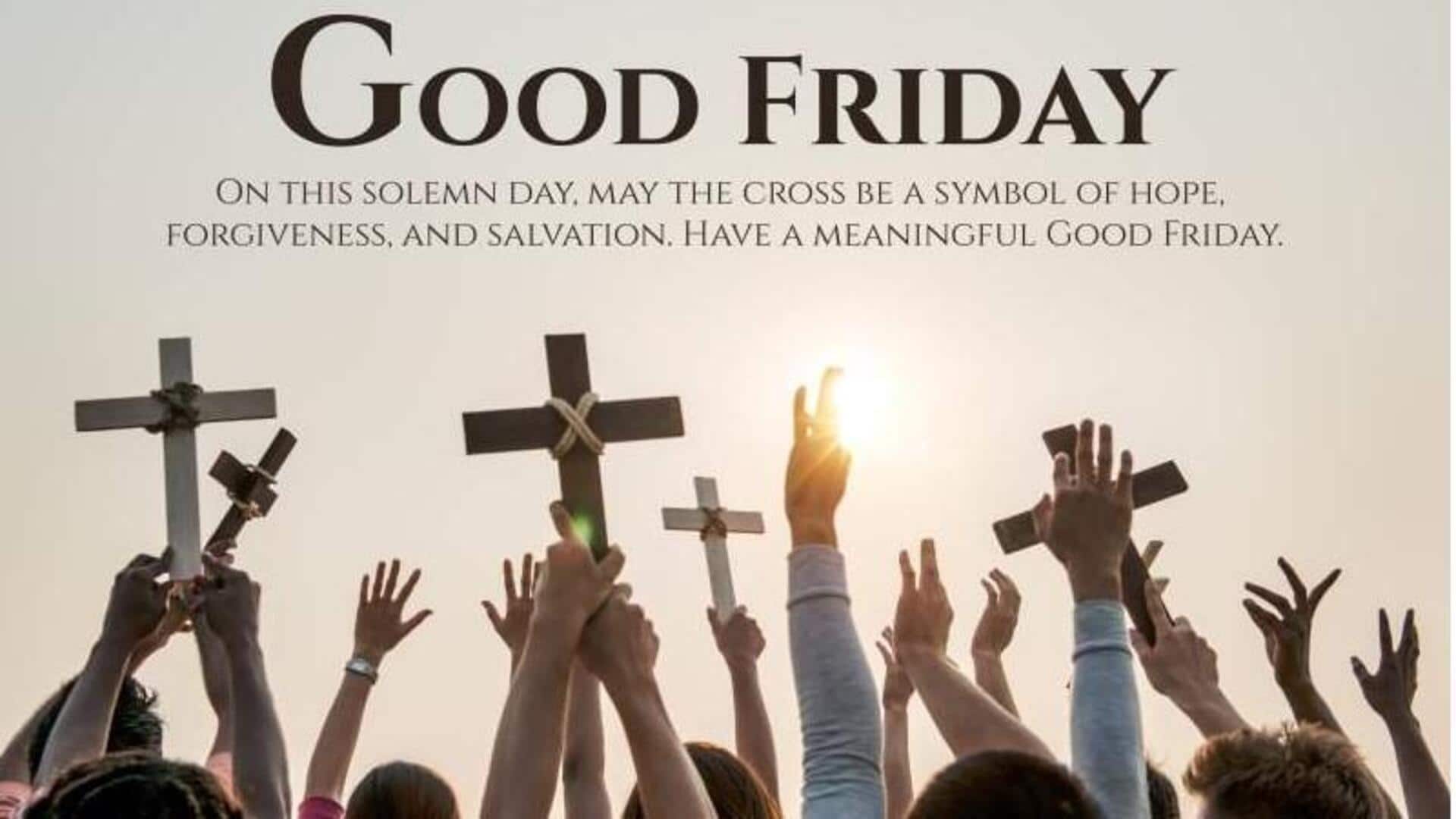 Good Friday 2026: బంధుమిత్రులకు గుడ్ ఫ్రైడే శుభాకాంక్షలు తెలుపండిలా..