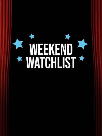 OTT weekend watchlist