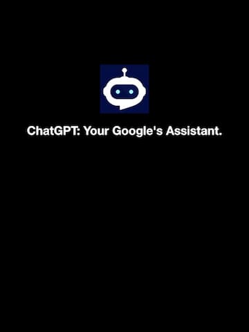 ChatGPT may replace Google Assistant
